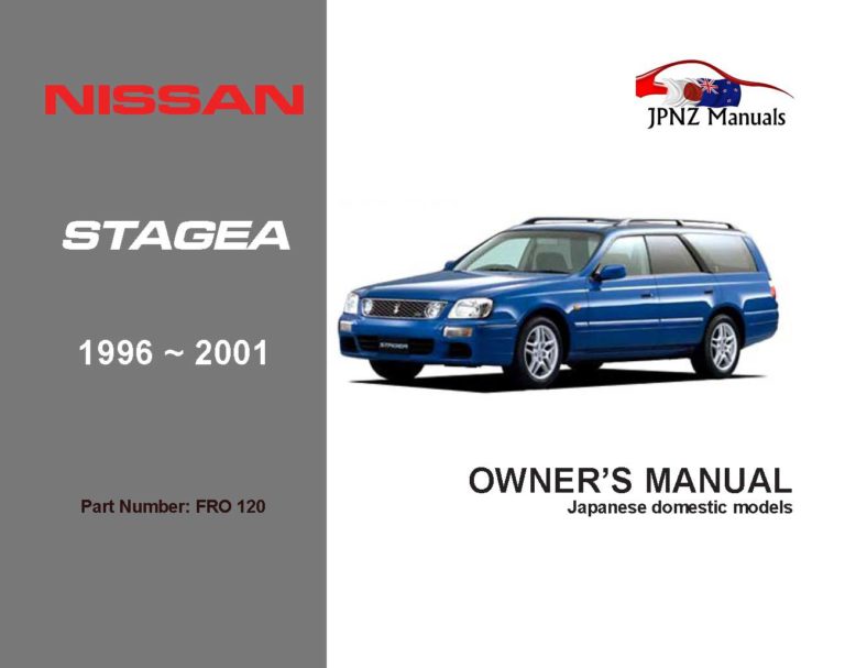 Nissan - Stagea Owner's User Manual In English | 1996 - 2001