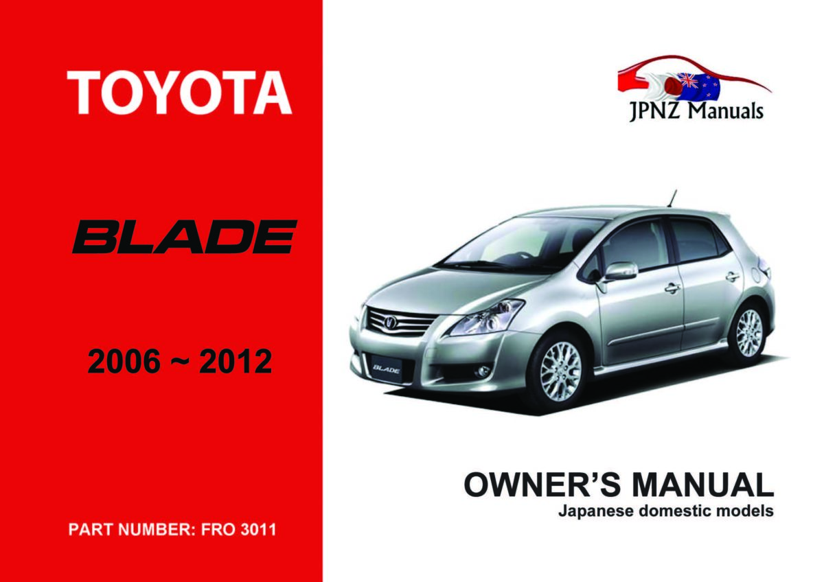 Toyota Blade car owners manual 2006 2012