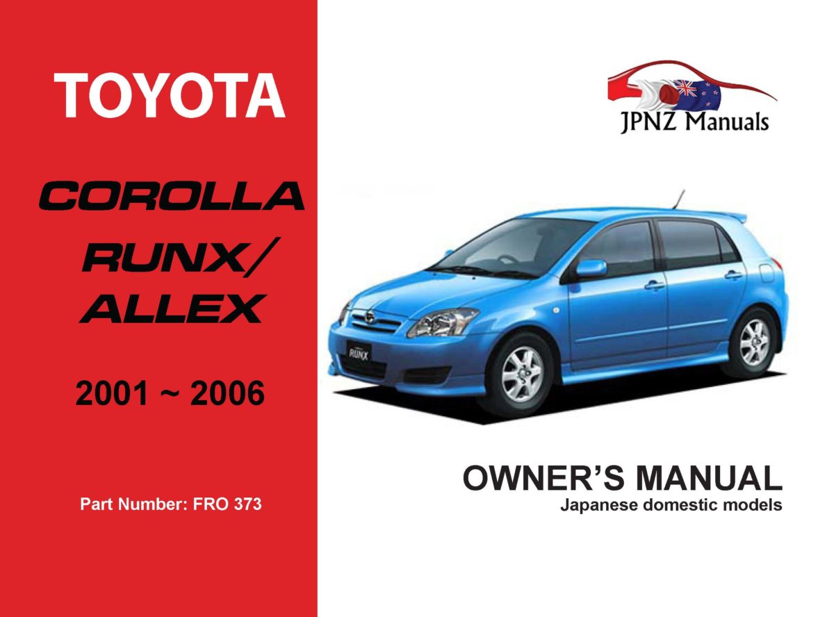 Toyota Corolla Runx / Allex Owners User Manual In English 2001 2006