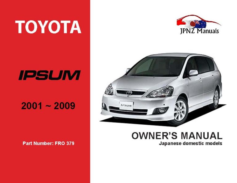 Toyota - Ipsum Owner's User Manual In English | 2001 - 2009