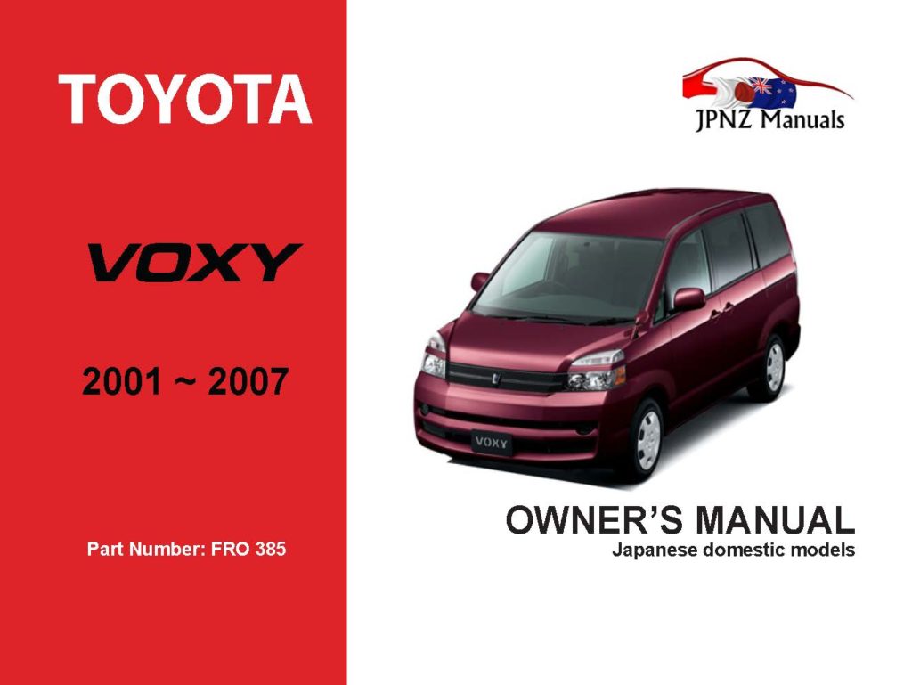 Toyota Voxy Car Owners User Manual In English 2001 2007