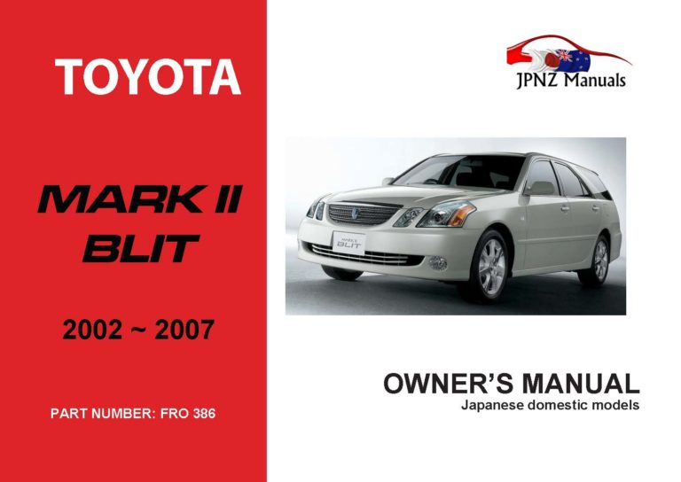 Toyota - Mark II Blit Car Owners User Manual In English | 2002 - 2007