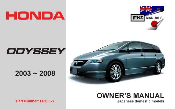 Honda Odyssey Car Owners Service Manual 2003 2008