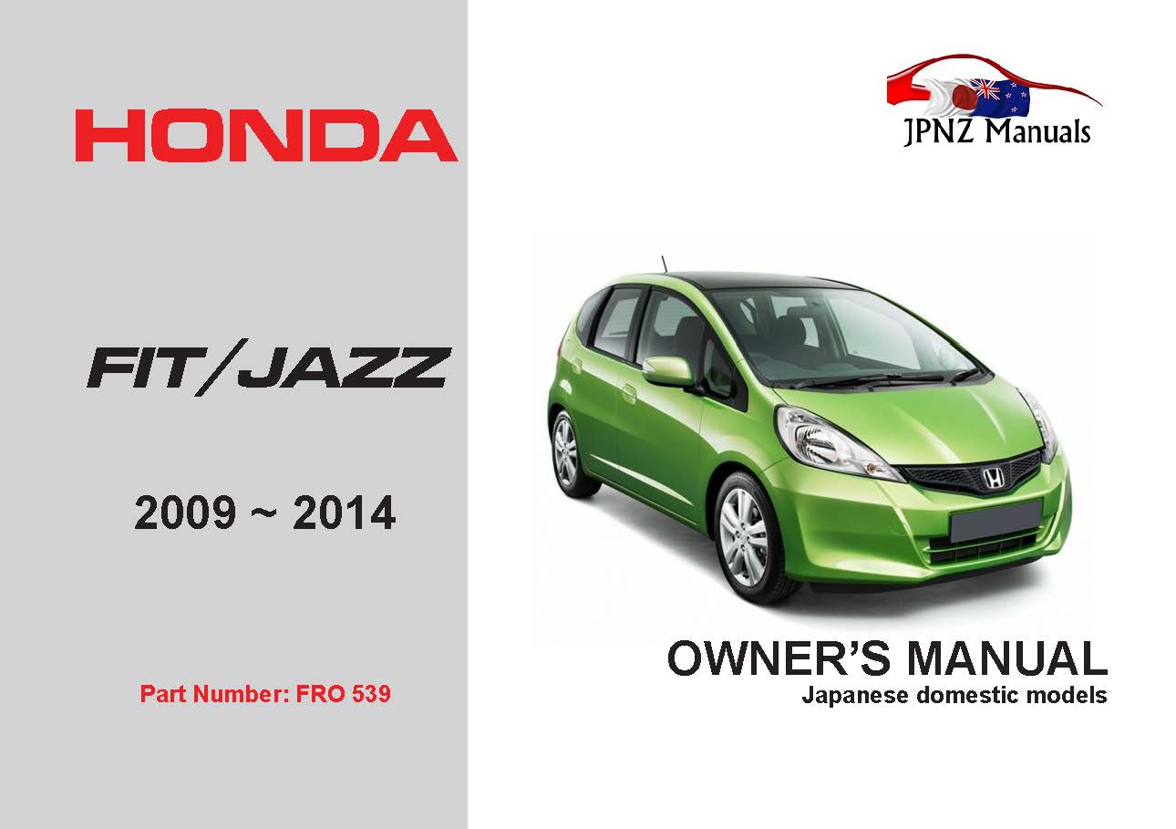 Honda – Fit / Jazz car owners manual | 2009 – 2014 - JPNZ – New Zealand