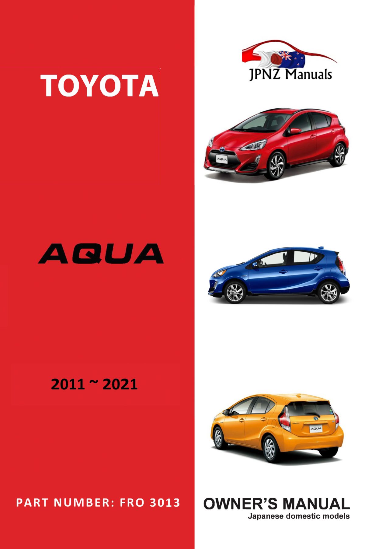 Toyota Aqua car owners manual in English 2011 2021