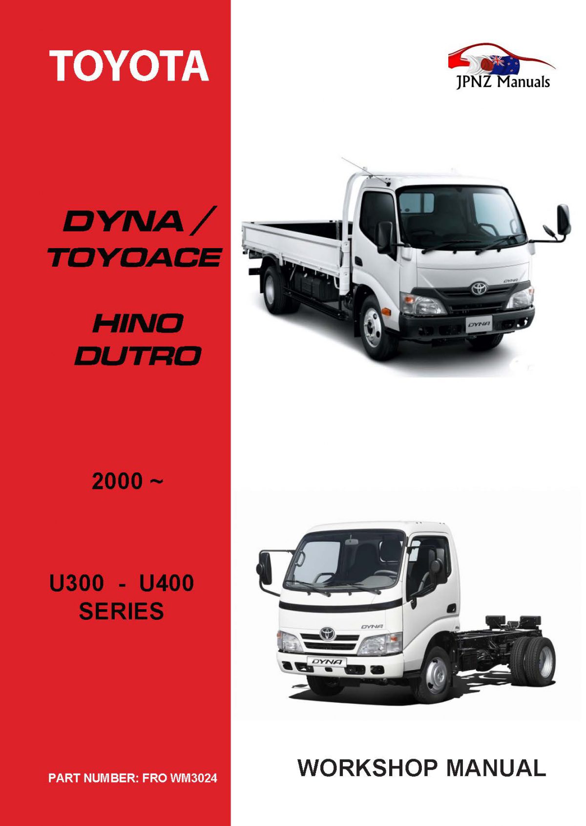 Toyota Dyna Toyoace Hino Dutro owners user/ Service / Worksop manual