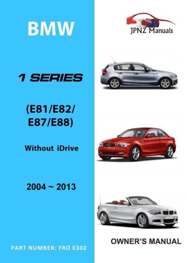 BMW 1 Series car owners manual 2004 2013 (Model without iDrive)