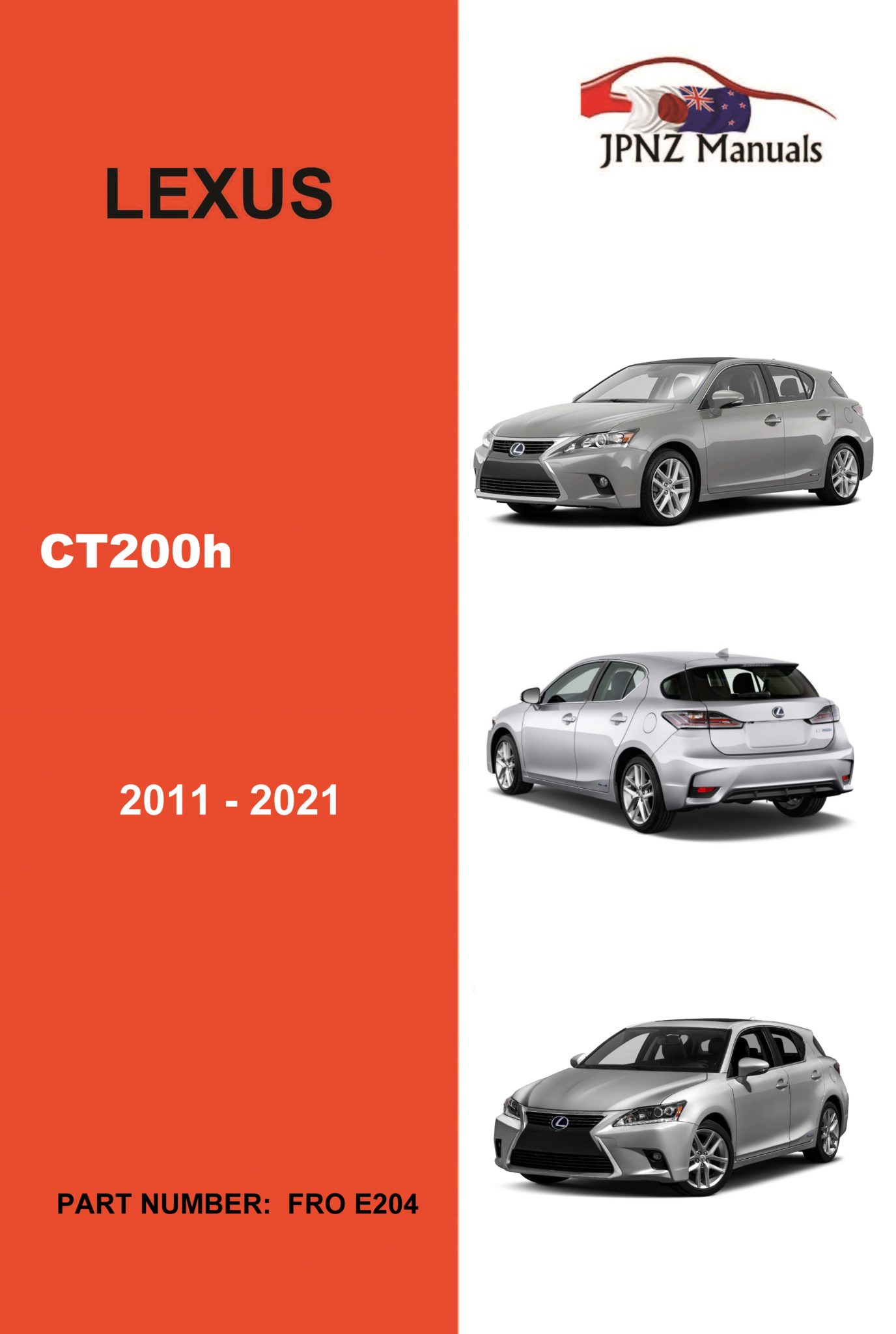 Lexus CT200h 2011 2021 Car Owner's User Manual in English (Part N.O