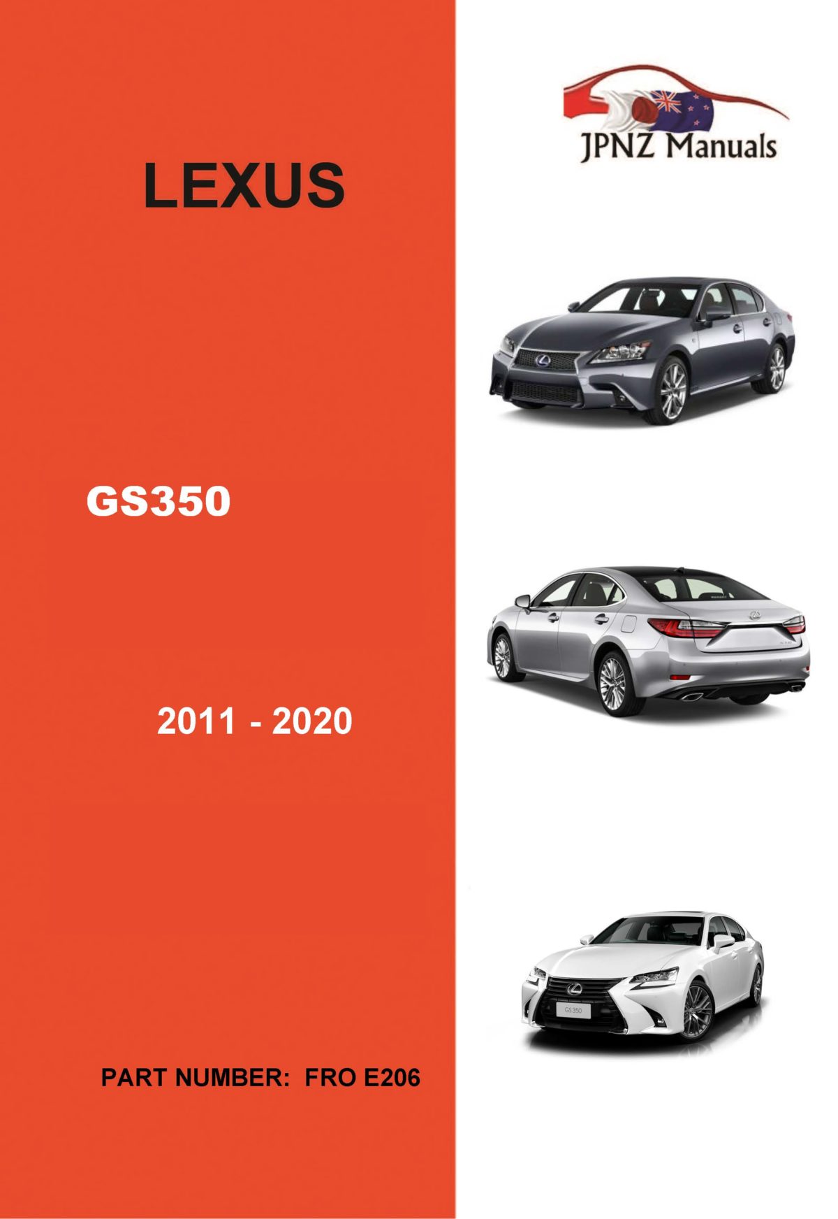 Lexus GS350 2011 2020 Car Owner