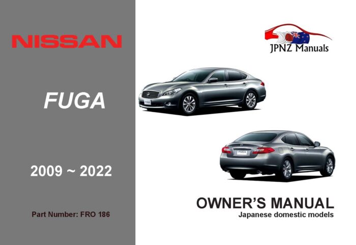 Nissan – Fuga Y51 Owners User Manual in English | 2009 – 2022 (Part No 186)