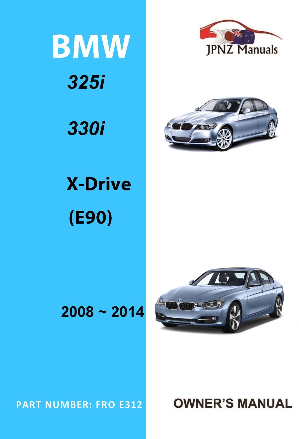 BMW - 3 Series E90 car owners user manual In English | 2008~2014