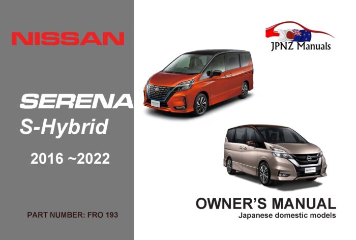 Nissan - Serena S-Hybrid  car owners user manual in English | 2016 - 2022 (Part No. 193)