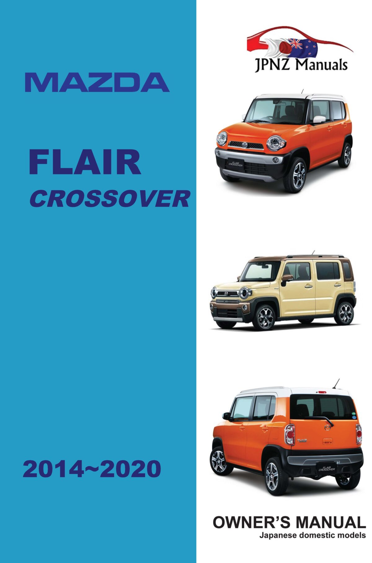 Mazda Flair Crossover Car Owners User Manual In English 2014 2020