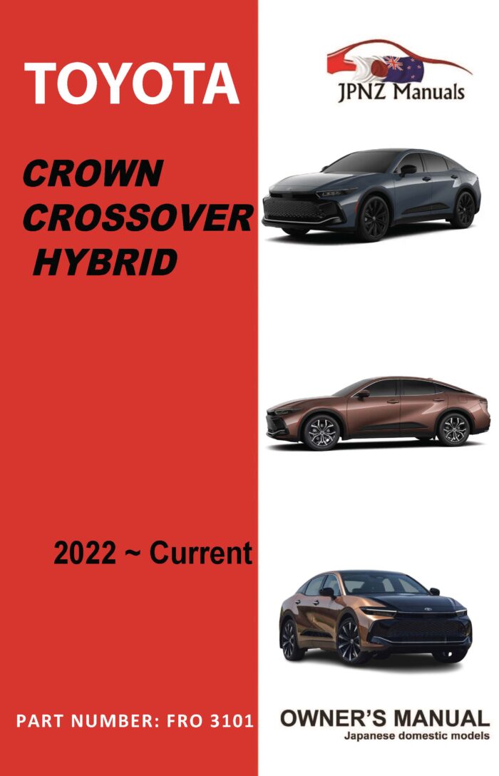 Toyota - Crown Crossover Hybrid Car Owners User Manual In English | 2022 - Current model (Part N.o 3101)