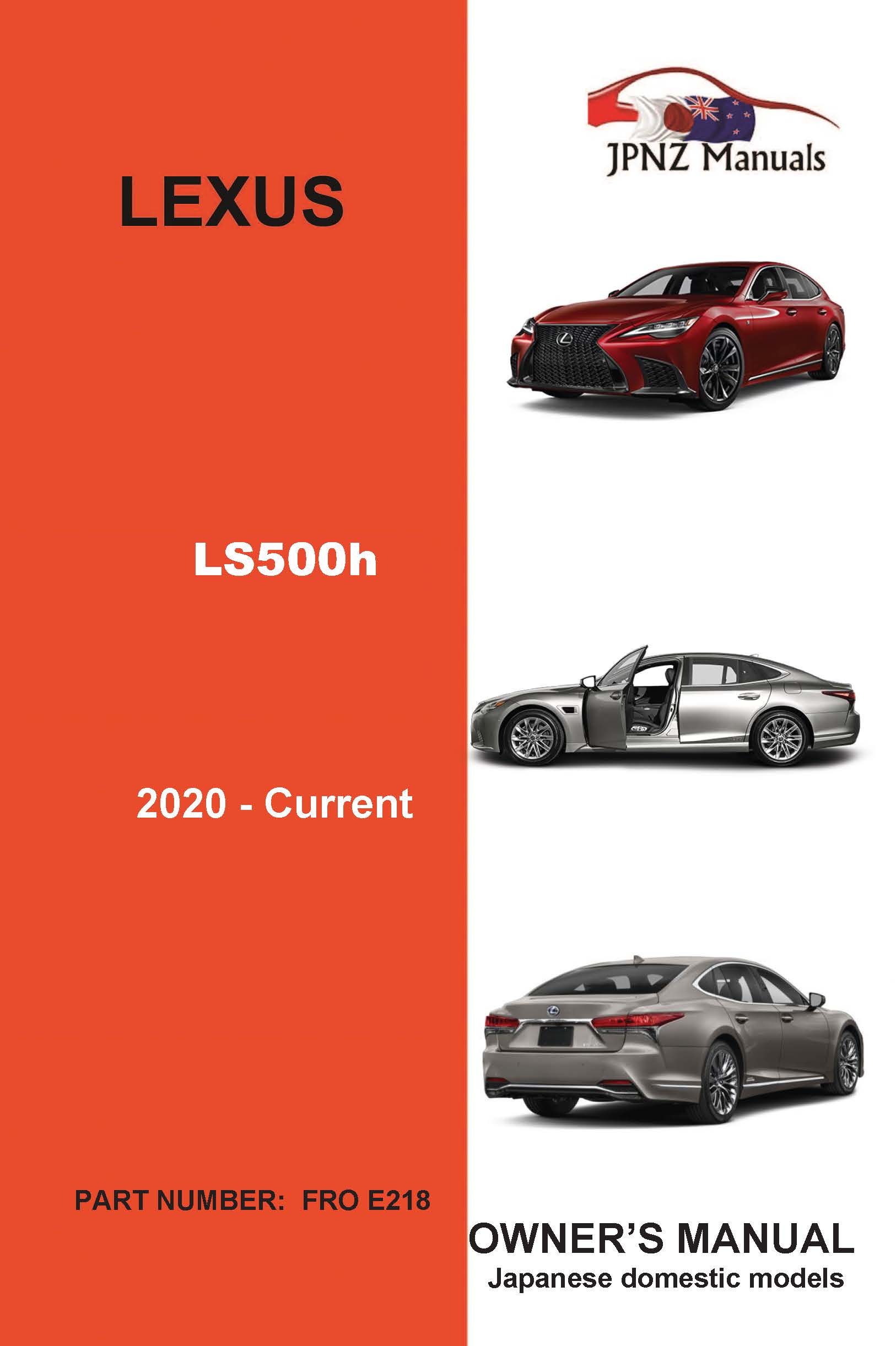 Lexus – LS500h 2020 – Current model Owner's User Manual In English ( Part N.O E218 )
