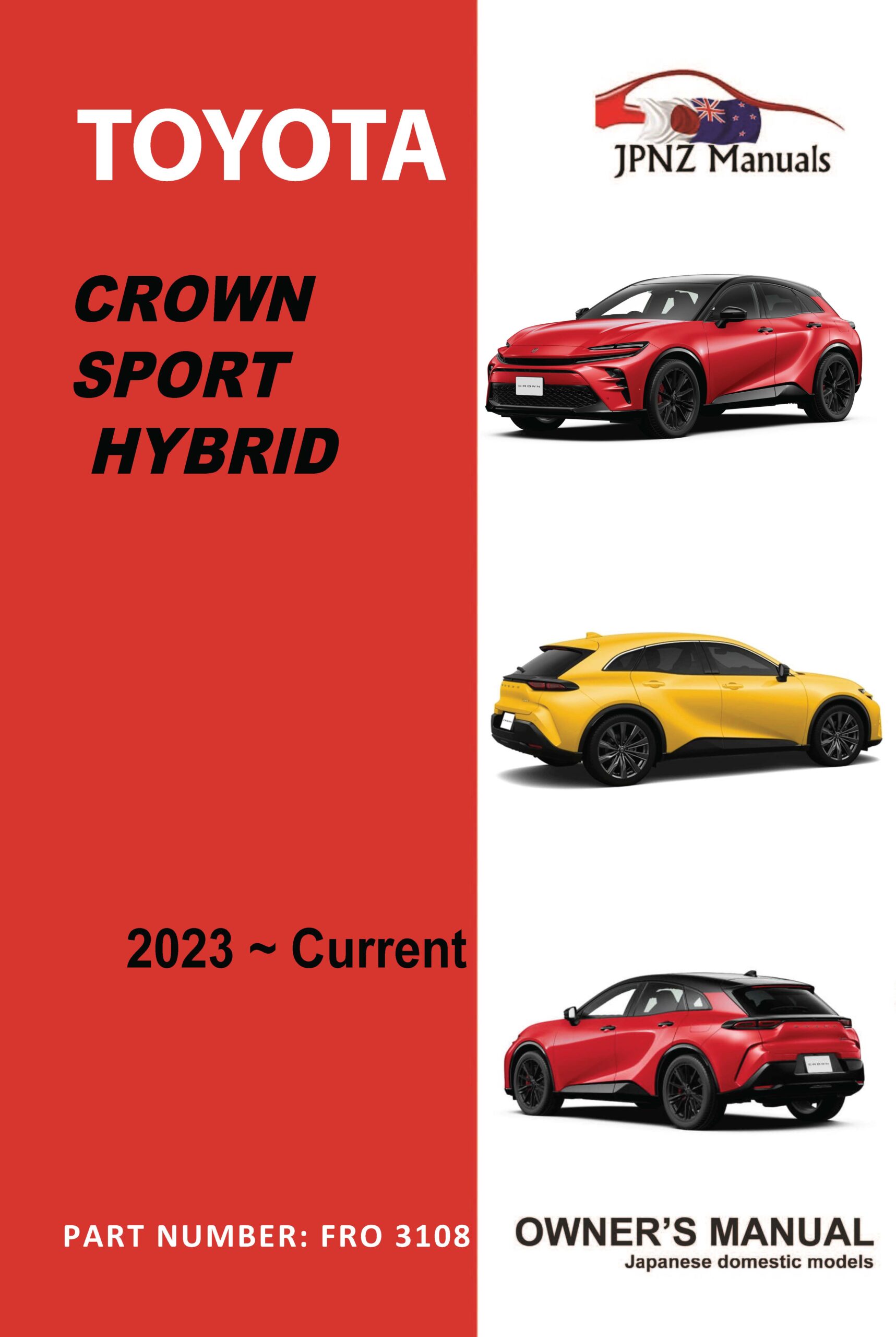 Toyota – Crown Sport Hybrid Car Owners User Manual In English