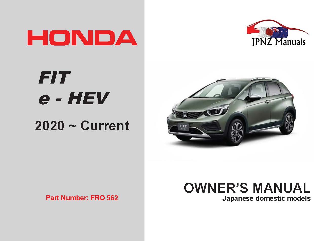 Honda – Fit e-HEV car owners user manual in English | 2020 – Current (Part No 562)