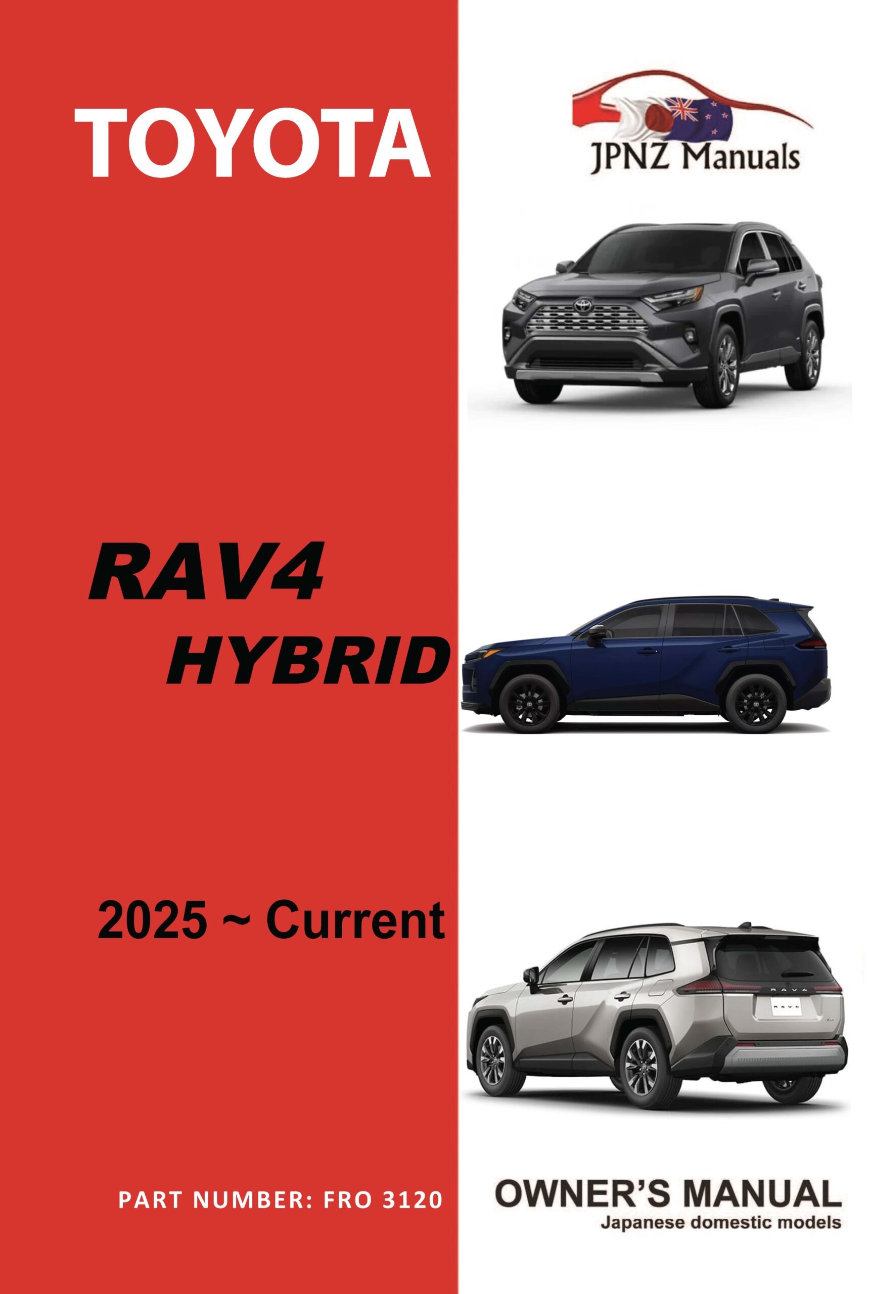 Toyota – RAV4 / RAV-4 Hybrid owners user manual in English | 2025 – Current (Part N.O 3120)
