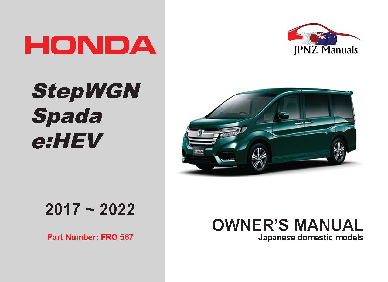 Honda – STEPWGN STEP WAGON e - HEV car owners user manual in English | 2018 – 2022 (Part No 567)