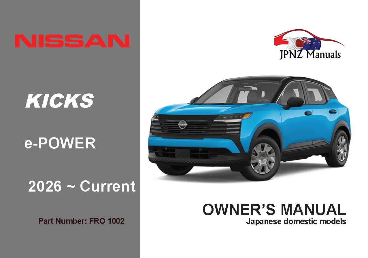Nissan – Kicks e-POWER P16 Owners User Manual In English | 2026 – Current (Part N.o 1002)