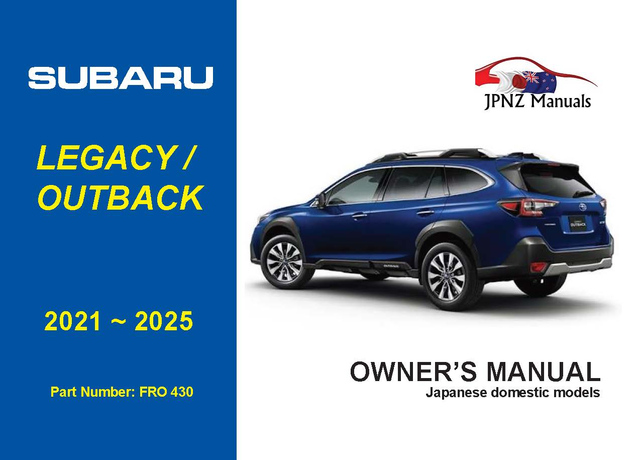 Subaru Legacy Outback Owners User Manual In English | 2021 – 2025 (Part N.O 430)