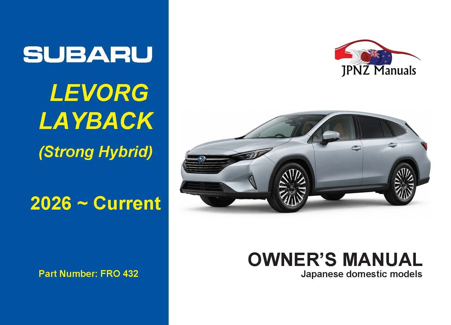 Subaru Levorg Layback Strong Hybrid Owners User Manual In English | 2026 – Current (Part N.O 432)