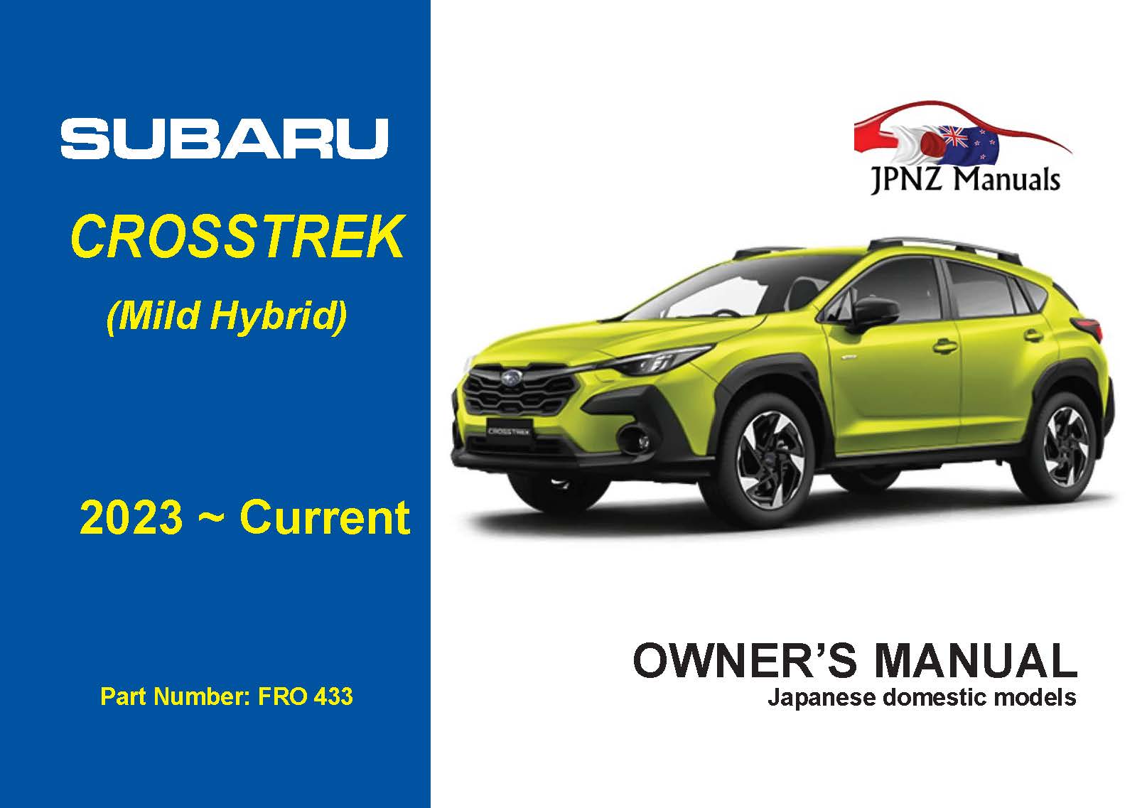 Subaru Crosstrek Mild Hybrid Owners User Manual In English | 2023 – Current (Part N.O 433)