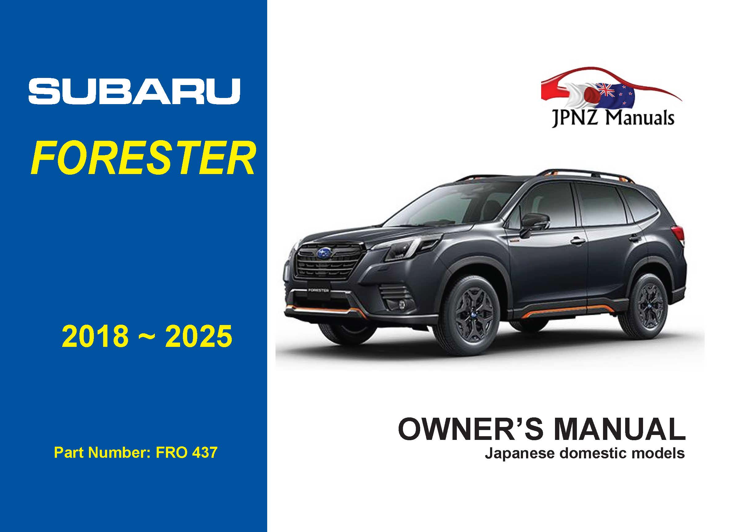 Subaru Forester Owners User Manual In English | 2018 – 2025 (Part N.O 437)